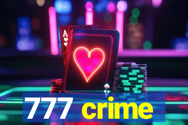 777 crime